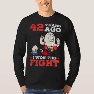 Mens 42 Years Ago I Won The Fight 42nd Birthday Sp T-Shirt