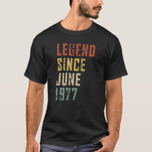 Mens 45 Years Old Legend Since June 1977 45th Birt T-Shirt