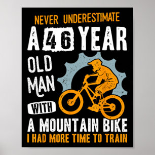Mens 46th Birthday Mtb Biker Funny Cyclist Mountai Poster