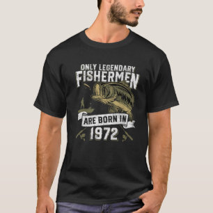 Mens 49 Year Old Fishing Birthday Born 1972 49Th F T-Shirt