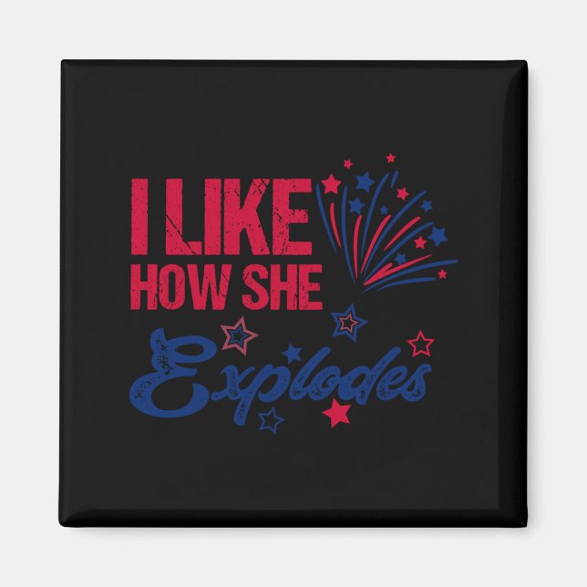 Mens 4th Of July Like How Explodes-Fireworks Funny Magnet (Front)