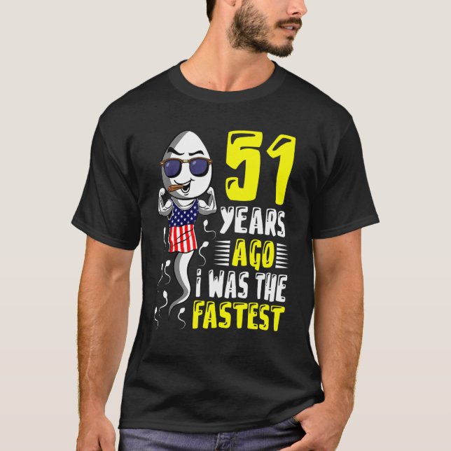 Mens 51 Years Ago I Was The Fastest 51th Birthday  T-Shirt (Front)