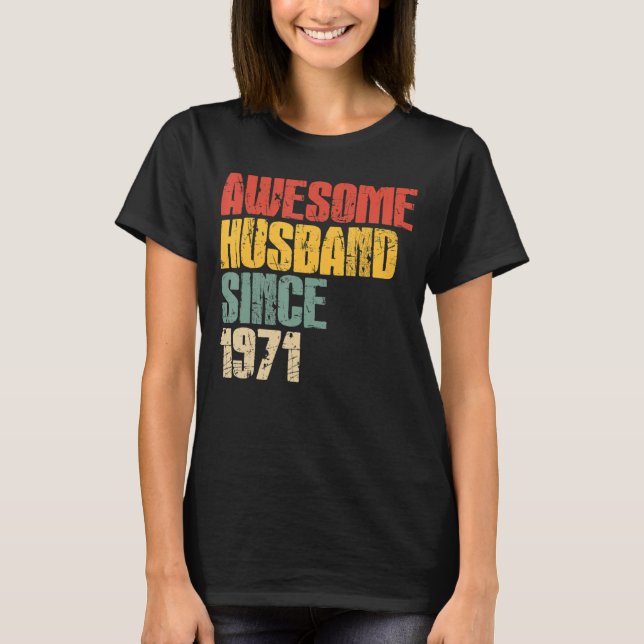 Mens 52nd Wedding Anniversary for Him Awesome Husb T-Shirt (Front)