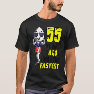 Mens 55 Years Ago I Was The Fastest 55th Birthday T-Shirt