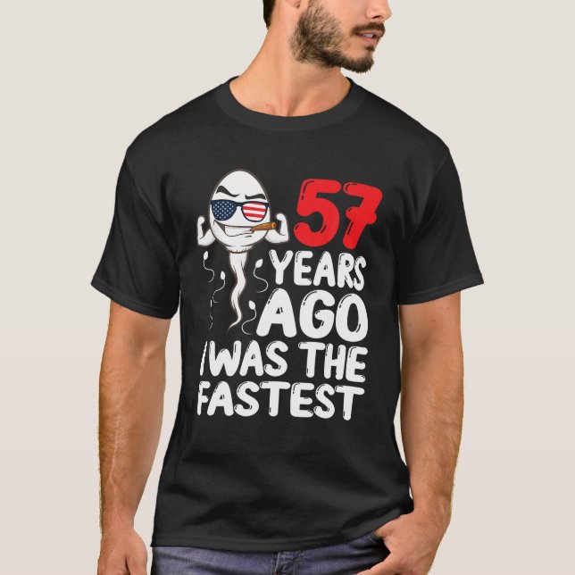 Mens 57 Years Ago I Was The Fastest 57th Birthday  T-Shirt (Front)