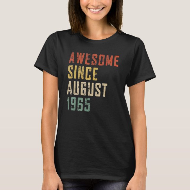 Mens 57 Years Old Awesome Since August 1965 57rd B T-Shirt (Front)