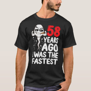 Mens 58th Birthday Gag Dress 58 Years Ago I Was Th T-Shirt