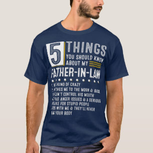 Mens 5 Things You Should Know About My FatherinLaw T-Shirt