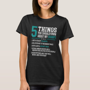 Mens 5 Things You Should Know About My Gramps Gra T-Shirt