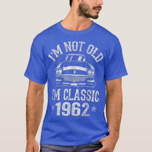 Mens 60 Year Old Vintage 1962 Classic Car 60th Bir T-Shirt