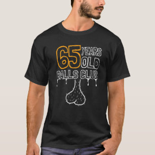 Mens 65th Birthday Old Balls Club 65 Years of Awes T-Shirt