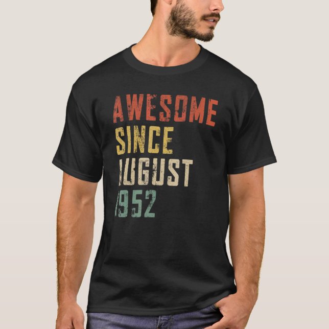 Mens 70 Years Old Awesome Since August 1952 70th B T-Shirt (Front)
