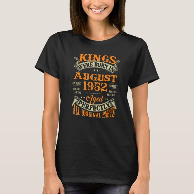 Mens 70th Birthday For Kings Born In August 1952 7 T-Shirt (Front)