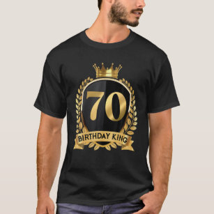 Mens 70Th Birthday King 70 Yrs Old Bday Awesome Si T-Shirt