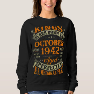 Mens 80th Birthday Kings Born In October 1942 80 Sweatshirt