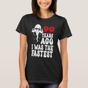 Mens 90th Birthday Gag dress 90 Years Ago I Was Th T-Shirt