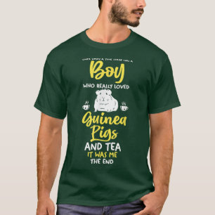 Mens A boy who love tea and Guinea pig T-Shirt