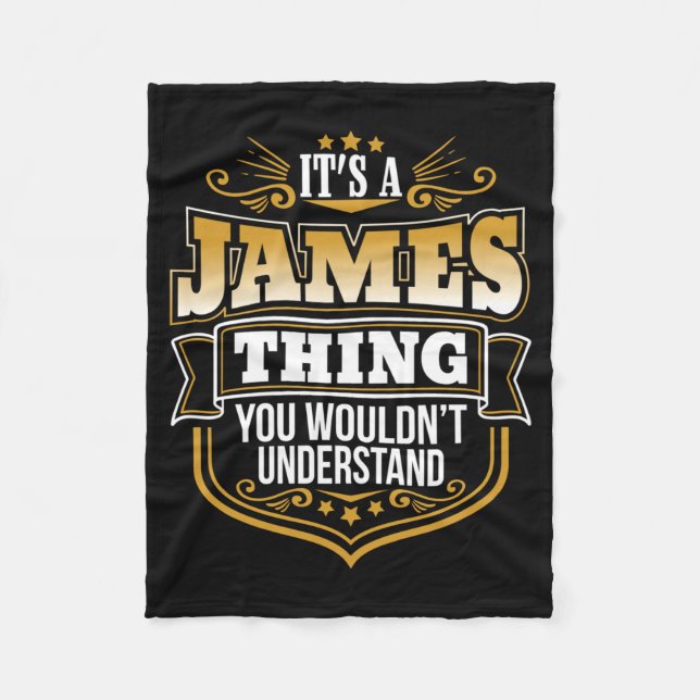 Mens A James Thing Wouldnt Understand Funny Fleece Blanket (Front)