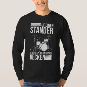 Mens A Proper Cymbal Drum Kit Is Included On A Sta T-Shirt