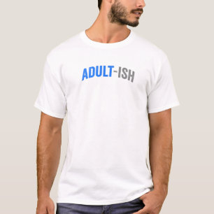 Mens Adult-Ish Sarcastic 18 Years Birthday 18Th Bi T-Shirt