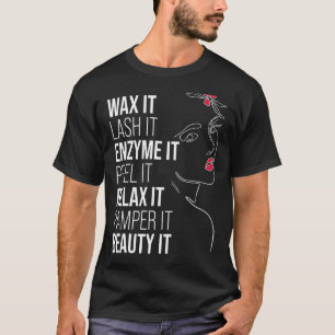 Mens Aesthetician Beautician Cosmetologist Skin Th T-Shirt