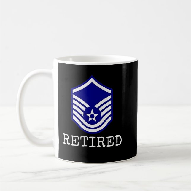 Mens Air Force Retired E7 Master Sergeant  Coffee Mug (Left)