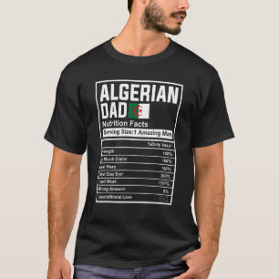 Mens Algerian Dad Nutrition Facts Father's Day Nat T-Shirt