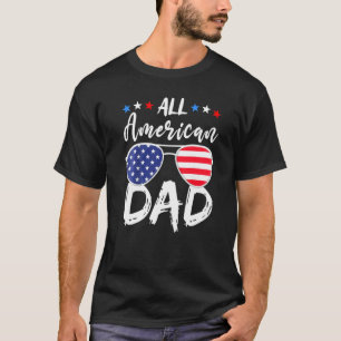 Mens All American Dad 4th Of July Sunglasses And S T-Shirt