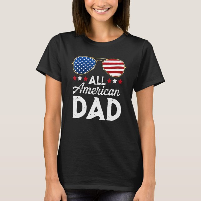 Mens All American Dad Patriotic 4th Of July Usa Fl T-Shirt (Front)