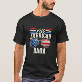 Mens All American Dada 4th Of July Family Matching T-Shirt
