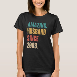 Mens Amazing Husband Since 2003 - 20th Wedding Ann T-Shirt