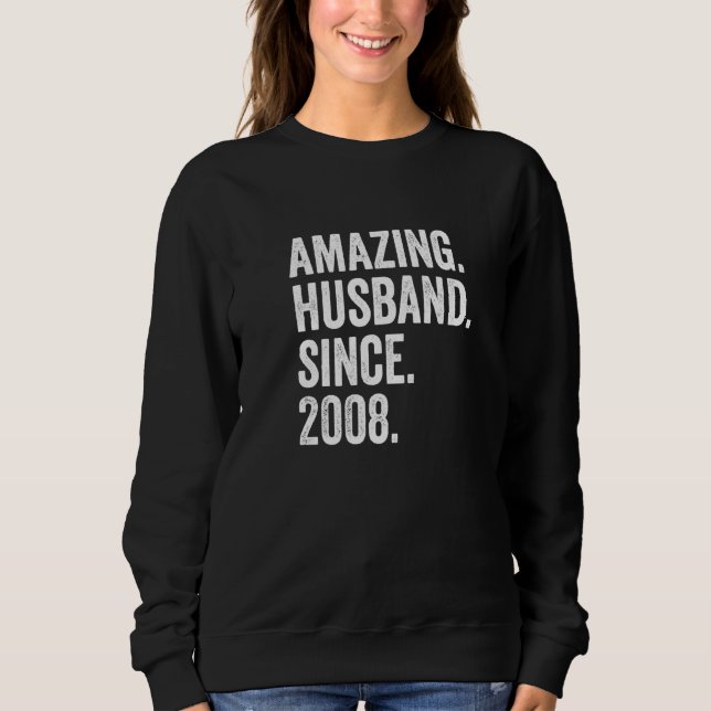 Mens Amazing Husband Since 2008 14th Wedding Anniv Sweatshirt (Front)