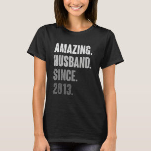 Mens Amazing Husband Since 2013 10th Wedding Anniv T-Shirt