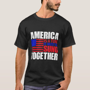 Mens America must be sung together Veterans T-Shirt