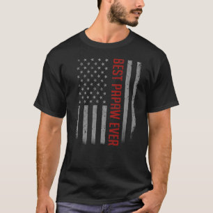 Mens American Flag Dad For Fathers Day Best Papa T-Shirt