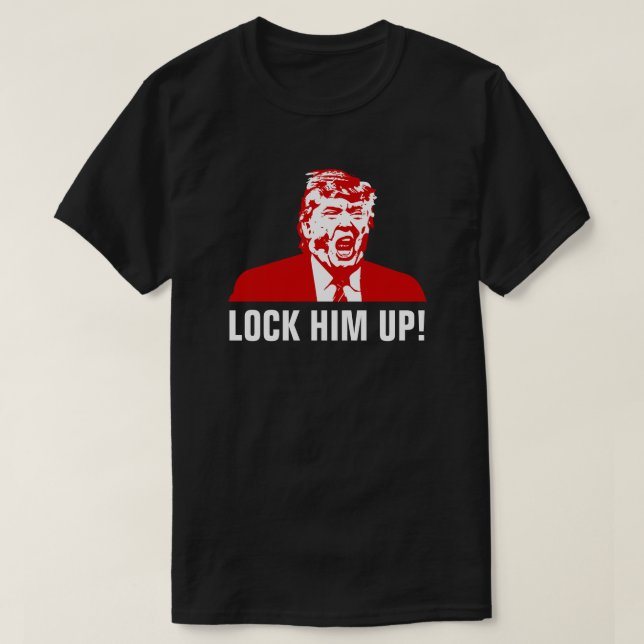 Men's Anti-Trump T-Shirt: "LOCK HIM UP!" T-Shirt (Design Front)