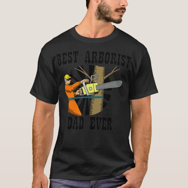 Mens Arboriculture Tree Pruning Arborist Dad  T-Shirt (Front)