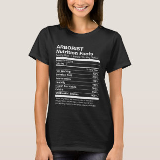 Mens Arborist Nutrition Facts T-Shirt
