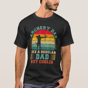 Mens Archery Dad Like A Regular Dad But Cooler Fat T-Shirt