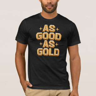 Men's As Good As Gold Black T-Shirt