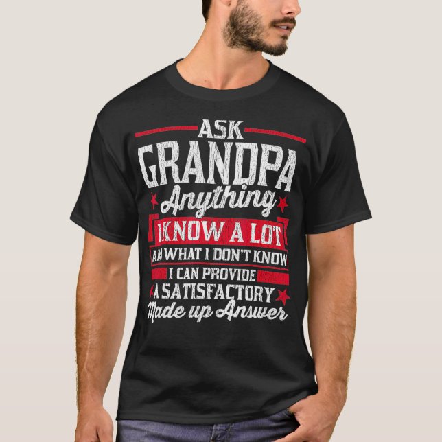 Mens Ask Grandpa Anything Funny Grandpa Fathers T-Shirt (Front)
