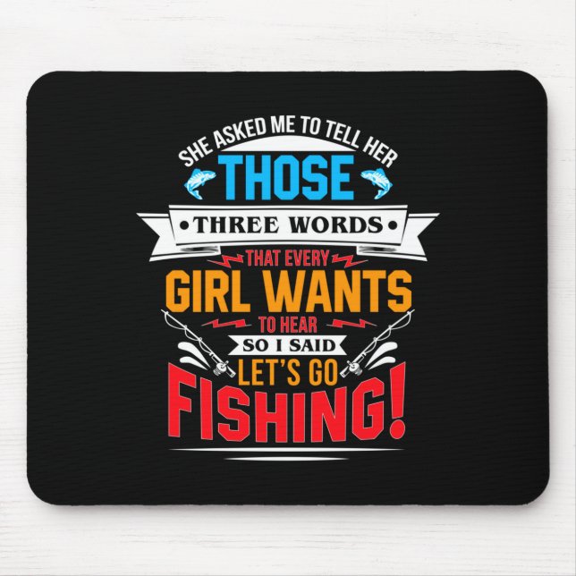 Mens asked three words funny fishing performance mouse pad (Front)