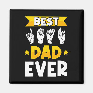 Mens ASL Sign Language Deaf Awareness and Deaf Dad Magnet