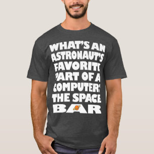 Mens Astronauts Outer Space Space Bar Joke - Galax T-Shirt