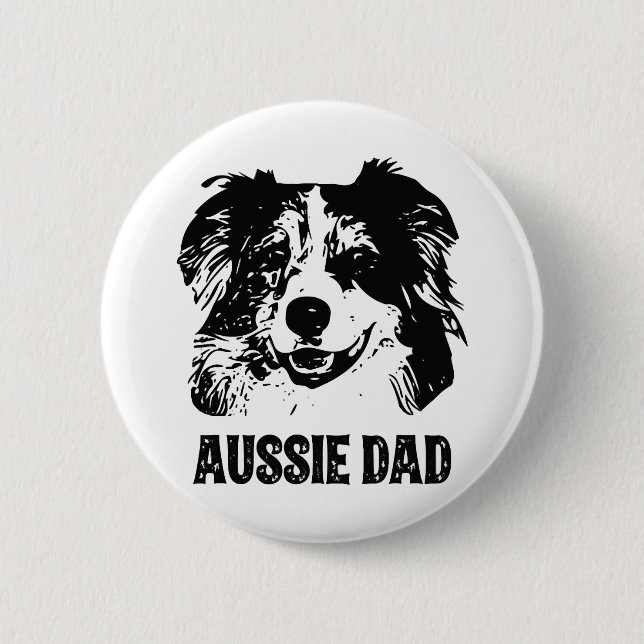 Mens Aussie Dad - Australian Shepherd Dog Dad 6 Cm Round Badge (Front)