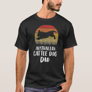 Mens Australian Cattle Dog Dad   T-Shirt