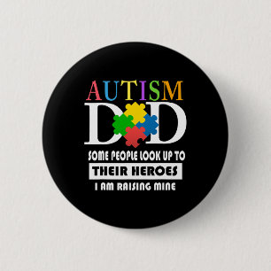 Mens Autism Dad  6 Cm Round Badge