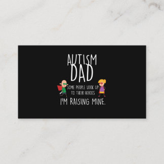 Mens Autism Dad I'm Raising Mine Autism Awareness Business Card
