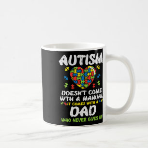 Mens Autism Doesnt Come With Manual Dad Puzzle Awa Coffee Mug