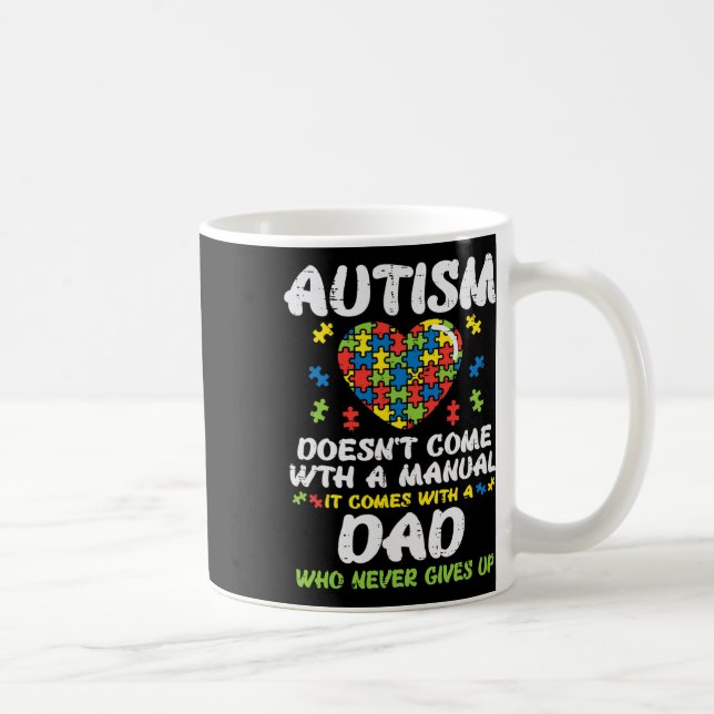 Mens Autism Doesnt Come With Manual Dad Puzzle Awa Coffee Mug (Right)